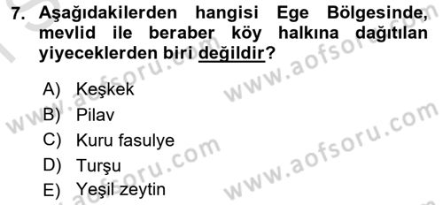 Türk Mutfak Kültürü Dersi 2024 - 2025 Yılı (Final) Dönem Sonu Sınav Soruları 7. Soru