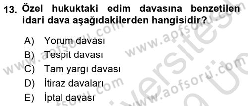 İdari Yargı Dersi 2018 - 2019 Yılı 3 Ders Sınav Soruları 13. Soru
