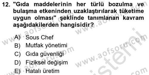 Yiyecek Ve İçecek İşletmeciliği Dersi 2024 - 2025 Yılı (Vize) Ara Sınav Soruları 12. Soru
