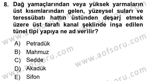 Acil Durum ve Afetlerde Ulaştırma Yönetimi ve Uygulamaları Dersi 2018 - 2019 Yılı 3 Ders Sınav Soruları 8. Soru