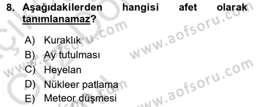 Arama Kurtarma Bilgisi ve Etik Değerler Dersi 2023 - 2024 Yılı (Vize) Ara Sınav Soruları 8. Soru