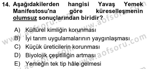 Gastronomi Ve Sürdürülebilirlik Dersi 2022 - 2023 Yılı Yaz Okulu Sınav Soruları 14. Soru