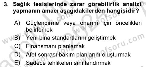 Afet Yönetiminde Sağlık Hizmetleri Dersi 2024 - 2025 Yılı (Vize) Ara Sınav Soruları 3. Soru