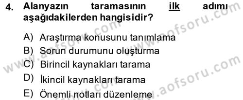 Sosyal Bilimlerde Araştırma Yöntemleri Dersi 2014 - 2015 Yılı Tek Ders Sınav Soruları 4. Soru
