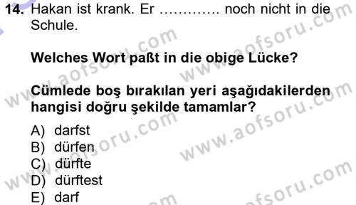 Almanca 1 Dersi 2012 - 2013 Yılı (Final) Dönem Sonu Sınav Soruları 14. Soru
