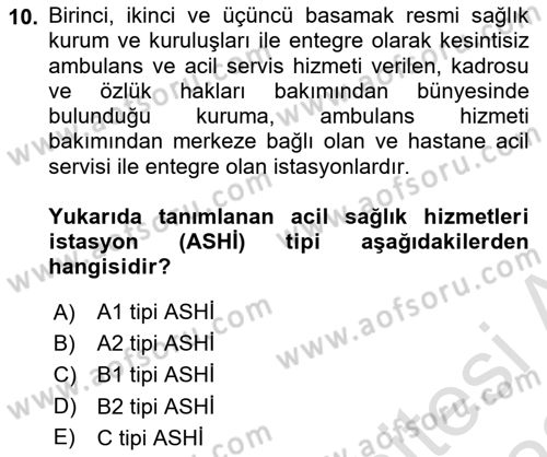 Afet Yönetiminde Sağlık Hizmetleri Dersi 2022 - 2023 Yılı (Final) Dönem Sonu Sınav Soruları 10. Soru