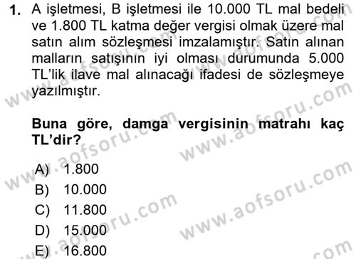 Damga Vergisi Ve Harçlar Bilgisi Dersi 2016 - 2017 Yılı (Vize) Ara Sınav Soruları 1. Soru