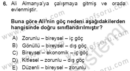 Göç Ve Göçmen Sorunları Dersi 2023 - 2024 Yılı (Vize) Ara Sınav Soruları 6. Soru