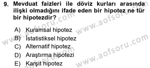 Sosyal Bilimlerde Araştırma Yöntemleri Dersi 2017 - 2018 Yılı (Vize) Ara Sınav Soruları 9. Soru