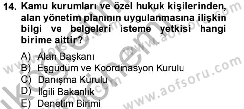 Arkeolojik Alan Yönetimi Dersi 2013 - 2014 Yılı (Vize) Ara Sınav Soruları 14. Soru