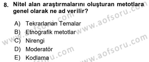 Uluslararası İlişkilerde Araştırma Yöntemleri Dersi 2018 - 2019 Yılı (Final) Dönem Sonu Sınav Soruları 8. Soru