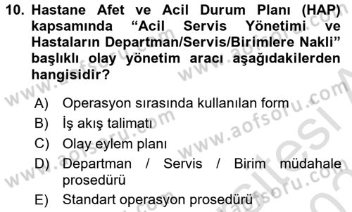Acil Durum Ve Afet Yönetimi Planları Dersi 2020 - 2021 Yılı Yaz Okulu Sınav Soruları 10. Soru