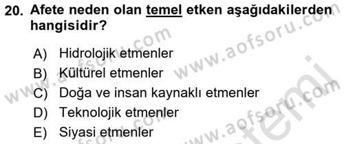 Afet Yönetimi 1 Dersi 2019 - 2020 Yılı (Vize) Ara Sınav Soruları 20. Soru