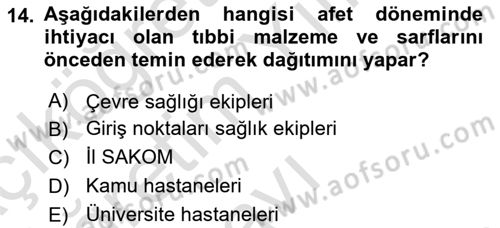 Afet Tıbbı ve Yönetim İlkeleri Dersi 2020 - 2021 Yılı Yaz Okulu Sınav Soruları 14. Soru