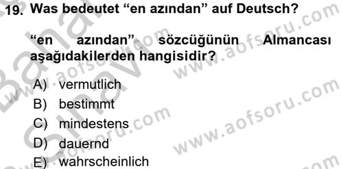 Almanca 2 Dersi 2016 - 2017 Yılı (Vize) Ara Sınav Soruları 19. Soru