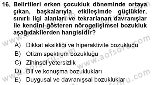Özel Gereksinimli Bireyler İçin Afet ve Acil Durum Yönetimi Dersi 2022 - 2023 Yılı Yaz Okulu Sınav Soruları 16. Soru