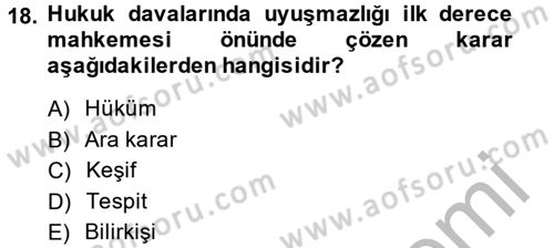 Hukuk Dili Ve Adli Yazışmalar Dersi 2014 - 2015 Yılı (Vize) Ara Sınav Soruları 18. Soru