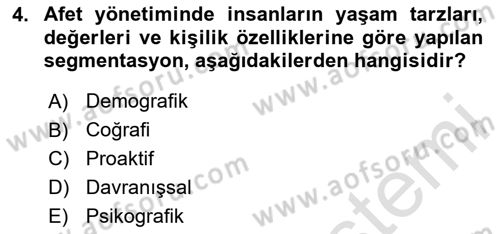 Acil Durum ve Afet Farkındalık Eğitimi Dersi 2024 - 2025 Yılı (Vize) Ara Sınav Soruları 4. Soru