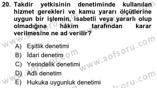 İdari Yargı Dersi 2023 - 2024 Yılı (Vize) Ara Sınav Soruları 20. Soru