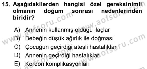 Özel Gereksinimli Bireyler İçin Afet ve Acil Durum Yönetimi Dersi 2020 - 2021 Yılı Yaz Okulu Sınav Soruları 15. Soru
