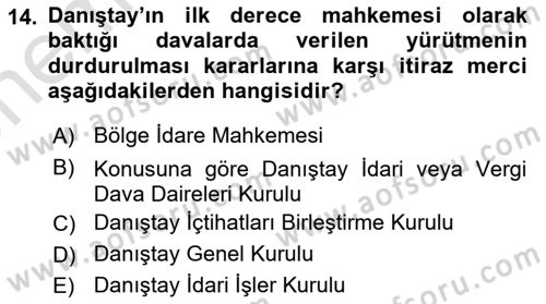 İdari Yargı Dersi 2021 - 2022 Yılı (Vize) Ara Sınav Soruları 14. Soru
