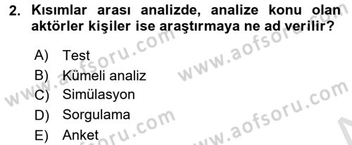 Uluslararası İlişkilerde Araştırma Yöntemleri Dersi 2018 - 2019 Yılı 3 Ders Sınav Soruları 2. Soru