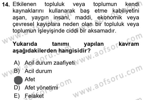 Afet Yönetiminde Sağlık Hizmetleri Dersi 2023 - 2024 Yılı (Vize) Ara Sınav Soruları 14. Soru