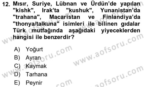 Türk Mutfak Kültürü Dersi 2017 - 2018 Yılı 3 Ders Sınav Soruları 12. Soru