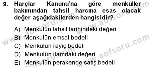 Damga Vergisi Ve Harçlar Bilgisi Dersi 2013 - 2014 Yılı (Final) Dönem Sonu Sınav Soruları 9. Soru