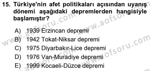 Afet Yönetimi 2 Dersi 2018 - 2019 Yılı 3 Ders Sınav Soruları 15. Soru