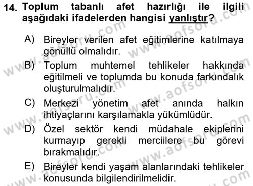 Afet Yönetimi 1 Dersi 2017 - 2018 Yılı (Vize) Ara Sınav Soruları 14. Soru