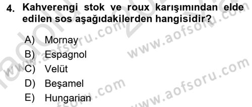 Temel Mutfak Teknikleri Dersi 2022 - 2023 Yılı Yaz Okulu Sınav Soruları 4. Soru