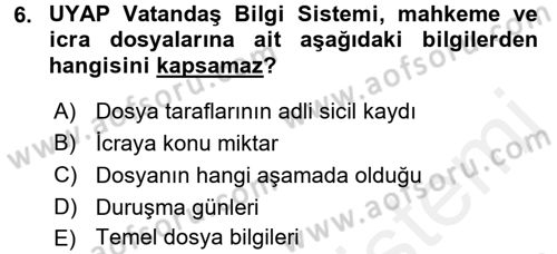 Ulusal Yargı Ağı Projesi 1 Dersi 2017 - 2018 Yılı 3 Ders Sınav Soruları 6. Soru