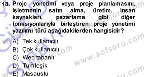 Büro Teknolojileri Dersi 2013 - 2014 Yılı (Vize) Ara Sınav Soruları 18. Soru