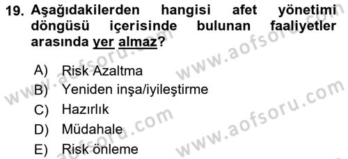 Afet Ekonomisi Ve Sigortacılığı Dersi 2020 - 2021 Yılı Yaz Okulu Sınav Soruları 19. Soru