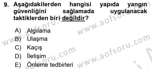 Yangın ve Yangın Güvenliği Dersi 2022 - 2023 Yılı Yaz Okulu Sınav Soruları 9. Soru