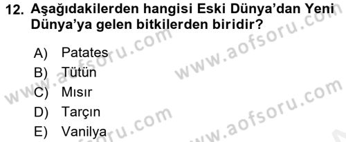 Gastronomi Tarihi Dersi 2017 - 2018 Yılı 3 Ders Sınav Soruları 12. Soru