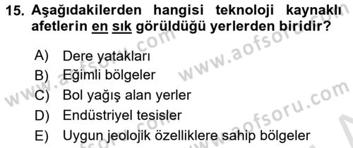 Acil Durum Ve Afet Yönetimi Planları Dersi 2024 - 2025 Yılı (Vize) Ara Sınav Soruları 15. Soru
