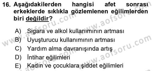 Afet Psikolojisi ve Sosyolojisi Dersi 2018 - 2019 Yılı 3 Ders Sınav Soruları 16. Soru