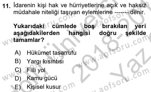 İdari Yargı Dersi 2018 - 2019 Yılı Yaz Okulu Sınav Soruları 11. Soru
