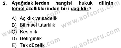 Hukuk Dili Ve Adli Yazışmalar Dersi 2014 - 2015 Yılı Tek Ders Sınav Soruları 2. Soru