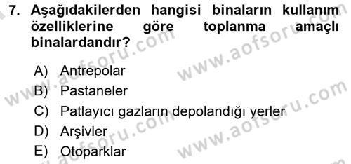 Yangın ve Yangın Güvenliği Dersi 2024 - 2025 Yılı (Final) Dönem Sonu Sınav Soruları 7. Soru