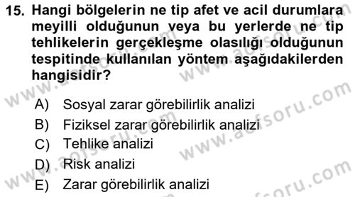 Acil Durum Ve Afet Yönetimi Planları Dersi 2021 - 2022 Yılı (Vize) Ara Sınav Soruları 15. Soru