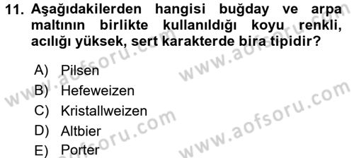 İçecek Bilgisi Dersi 2017 - 2018 Yılı 3 Ders Sınav Soruları 11. Soru