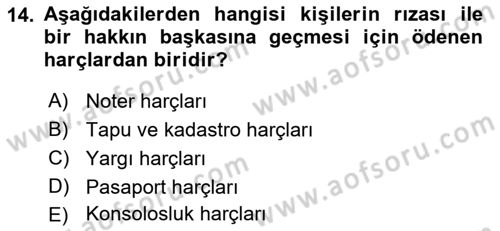 Damga Vergisi Ve Harçlar Bilgisi Dersi 2018 - 2019 Yılı 3 Ders Sınav Soruları 14. Soru