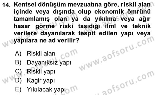Afet Risk Azaltma Politikaları Dersi 2023 - 2024 Yılı (Vize) Ara Sınav Soruları 14. Soru