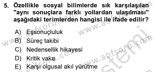 Uluslararası İlişkilerde Araştırma Yöntemleri Dersi 2018 - 2019 Yılı 3 Ders Sınav Soruları 5. Soru