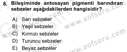 Temel Mutfak Teknikleri Dersi 2017 - 2018 Yılı (Final) Dönem Sonu Sınav Soruları 8. Soru