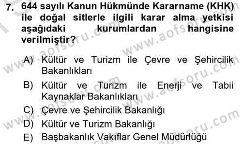 Arkeolojik Alan Yönetimi Dersi 2016 - 2017 Yılı (Final) Dönem Sonu Sınav Soruları 7. Soru