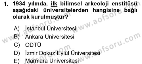 Arkeolojik Alan Yönetimi Dersi 2015 - 2016 Yılı (Vize) Ara Sınav Soruları 1. Soru